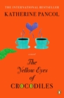 Image for The Yellow Eyes of Crocodiles