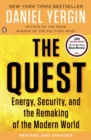 Image for The quest  : energy, security, and the remaking of the modern world
