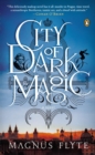 Image for City of Dark Magic : A Novel