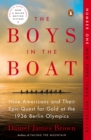 Image for The boys in the boat  : nine Americans and their epic quest for gold at the 1936 Berlin Olympics