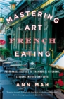 Image for Mastering the Art of French Eating