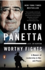 Image for Worthy fights  : a memoir of leadership in war and peace
