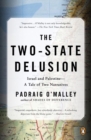 Image for The two-state delusion  : Israel and Palestine