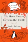 Image for We Have Always Lived in the Castle : (Penguin Orange Collection)