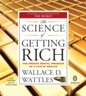 Image for The Science of Getting Rich : The Proven Mental Program to a Life of Wealth