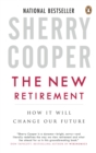 Image for New Retirement: How It Will Change Our Future