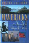 Image for Mavericks: An Incorrigable History of Alberta