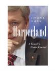 Image for Harperland: The Politics of Control