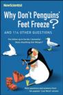 Image for Why Dont Penguins Feet Freeze: And 114 Other Questions