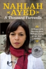 Image for Thousand Farewells: A Reporter&#39;s Journey from Refugee Camp to the Arab Spring