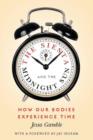 Image for Siesta and the Midnight Sun: How Our Bodies Experience Time