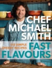 Image for Fast Flavours: 110 Simple Speedy Recipes