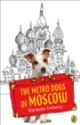Image for Metro Dogs of Moscow