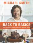 Image for Back to Basics: 100 Simple Classic Recipes With a Twist