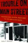 Image for History of Canada Series: Trouble On Main Street: Mackenzie King Reason Race and the 1907 Vancouver Riots