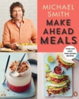 Image for Make Ahead Meals : Over 100 Easy Time-Saving Recipes
