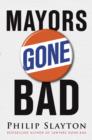 Image for Mayors Gone Bad
