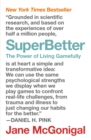 Image for Superbetter: A Revolutionary Approach to Getting Stronger, Happier, Braver and More Resilient