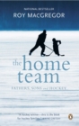 Image for Home Team: Fathers, Sons &amp; Hockey