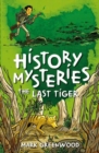 Image for History Mysteries: The Last Tiger