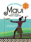 Image for Maui and Other Maori Legends : 8 Classic Tales of Aotearoa