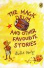 Image for The Magic Drum and Other Favourite Stories