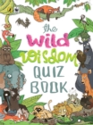 Image for The Wild Wisdom Quiz Book