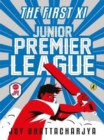 Image for Junior Premier League : The First XI: Junior Premier League - Vol. 1