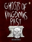 Image for Ghosts of Kingdoms Past