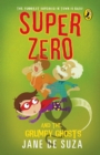 Image for Super Zero and the Grumpy Ghosts