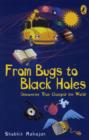Image for From Bugs to Blackholes
