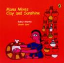 Image for Manu Mixes Clay and Sunshine
