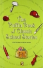 Image for The Puffin Book Of Classic School Stories