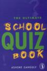Image for The Ultimate School Quiz Book