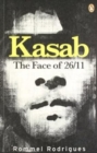 Image for Kasab : The Face of 26/11