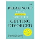 Image for Breaking Up : Your Guide To Getting Divorced