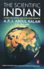 Image for The Scientific Indian : The Twenty-First Century Guide\into the World Around Us