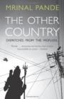 Image for The Other Country : Dispatches From The Mofussil