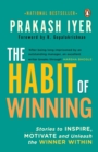 Image for Habit Of Winning : Stories to Inspire, Motivate and Unleash the Winner Within