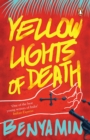 Image for Yellow Lights of Death