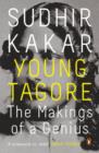 Image for Young Tagore : The Makings of a Genius