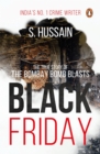Image for Black Friday : The True Story Of The Bombay Bomb Blasts