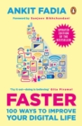 Image for Faster : 100 Ways To Improve Your Digital Life