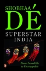 Image for Superstar India  : from incredible to unstoppable