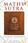 Image for Maths Sutra : The Art of Vedic Speed Calculation