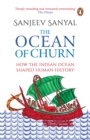 Image for The ocean of churn  : how the Indian Ocean shaped human history