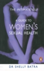 Image for Intimate Self : A Guide To Women&#39;s Sexua