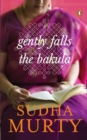 Image for Gently Falls the Bakula
