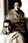 Image for Manik &amp; I : My Life with Satyajit Ray