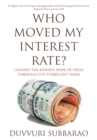 Image for Who Moved My Interest Rate?